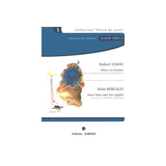 Partitions classique JOBERT LEMAY ROBERT - MITSU NO KISETSU - MEZZO OU ALTO ET SAXOPHONE BARYTON Choeur et ensemble vocal - 1
