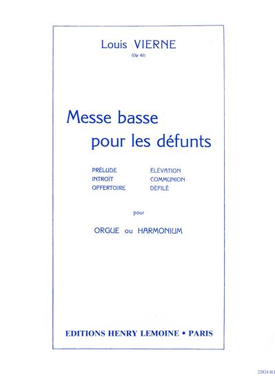 MESSE BASSE POUR LES DEFUNTS OP 62