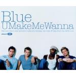 U Make Me Wanna [UK CD]