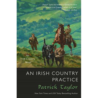 Irish Country Practice, An (Irish Country Books) - [Version Originale]