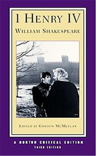 Henry IV, Norton Critical Edition Series
