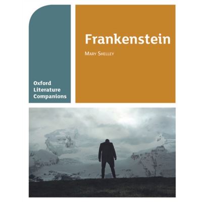 Oxford Literature Companions: Frankenstein (Paperback)