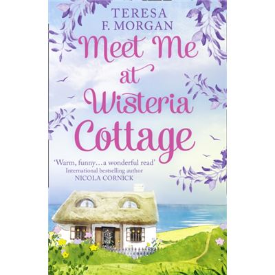 Meet Me At Wisteria Cottage Pb