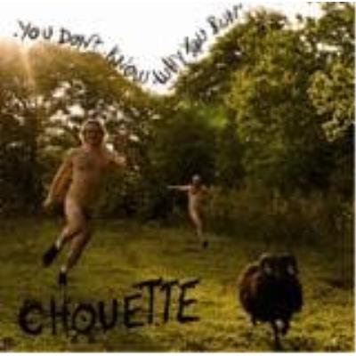You Don'T Know Why You Run - Chouette