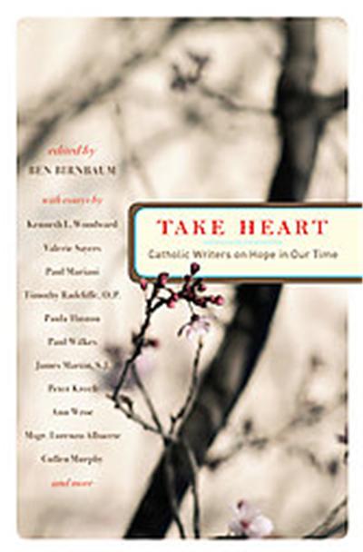 Take Heart, Boston College Church in the 21st Century Series