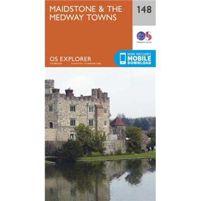 Os Explorer Map (148) Maidstone And The Medway Towns (Map)