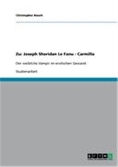 Zu: Joseph Sheridan Le Fanu - Carmilla