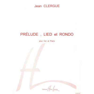 Partitions classique LEMOINE CLERGUE JEAN - PRELUDE, LIED ET RONDO - COR Cor