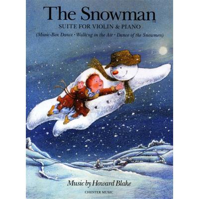 Partitions variété, pop, rock... CHESTER MUSIC BLAKE HOWARD - BLAKE THE SNOWMAN SUITE FOR VIOLIN Musique films - comédies musical