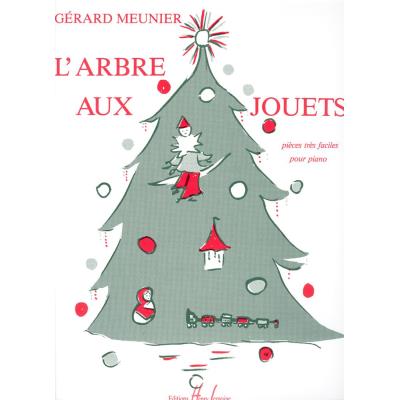 Partitions classique LEMOINE MEUNIER GERARD - ARBRE AUX JOUETS - PIANO Piano