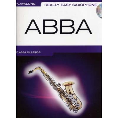 Partition variété, pop, rock... WISE PUBLICATIONS ABBA - PLAYALONG  - REALLY EASY SAXOPHONE + CD Vent