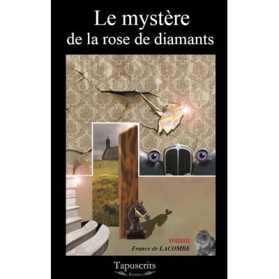Le mystère de la rose de diamants