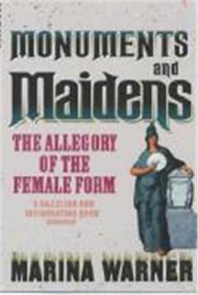 Monuments and Maidens