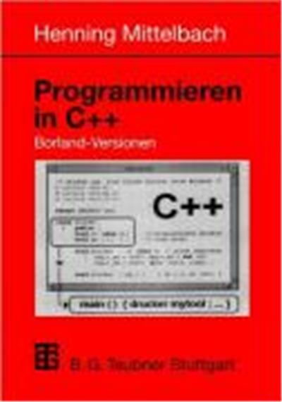 Programmieren in C++. Borland-Versionen