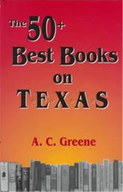 50 Best Books on Texas