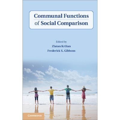 Communal Functions Of Social Comparison (Hardcover)