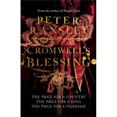 Cromwell's Blessing (Tom Neave Trilogy 2)