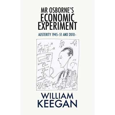 Mr Osborne's Economic Experiment