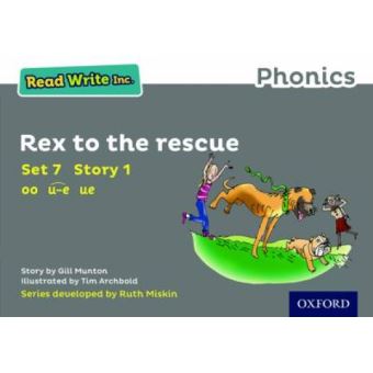 Read Write Inc. Phonics: Grey Set 7 Storybook 1 Rex to the Rescue ...