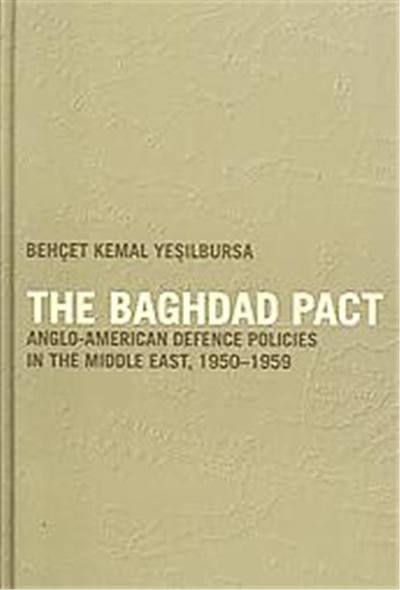 The Baghdad Pact, Military History and Policy Series