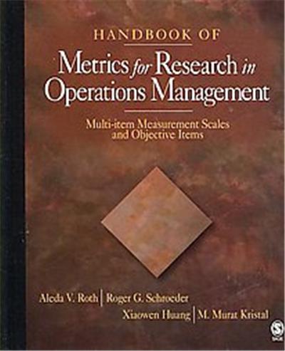 Handbook of Metrics for Research in Operations Management