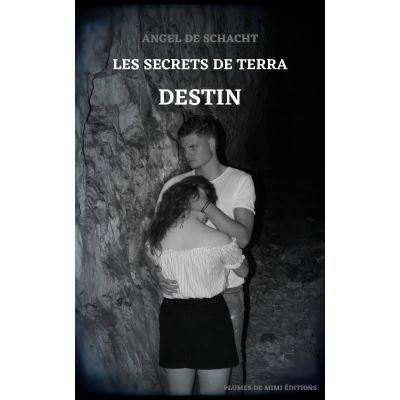 Les secrets de Terra - Tome 2 : Destin