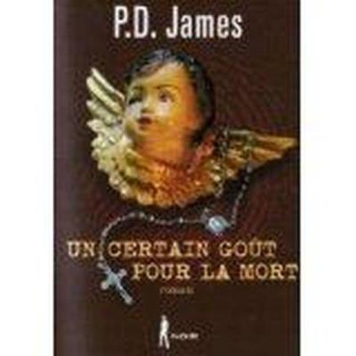 Un certain goût pour la mort