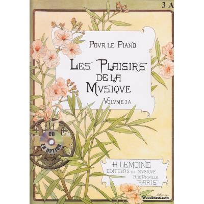 Partitions classique LEMOINE LES PLAISIRS DE LA MUSIQUE VOL.3A - PIANO Piano