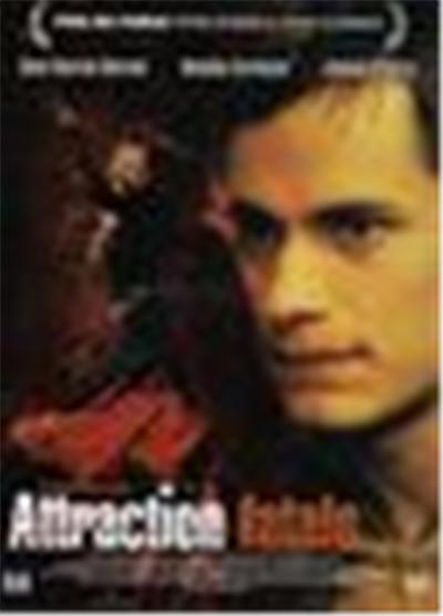 Attraction fatale