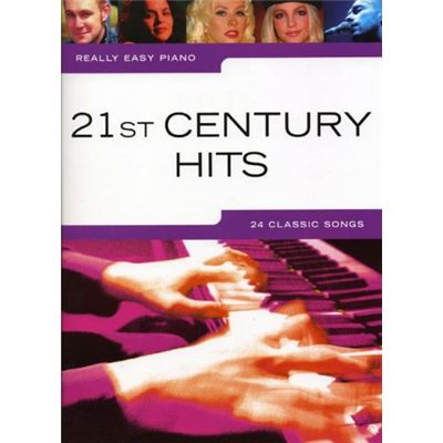 Really Easy Piano 21st Century Hits