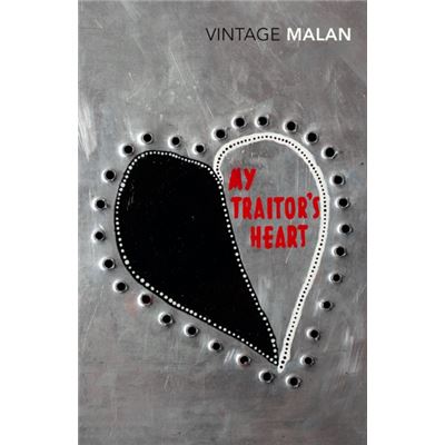 My Traitor'S Heart: Blood And Bad Dreams: A South African Explores The Madness In His Country, His Tribe And Himself (Paperback)