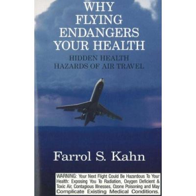 Why Flying Endangers Your Health