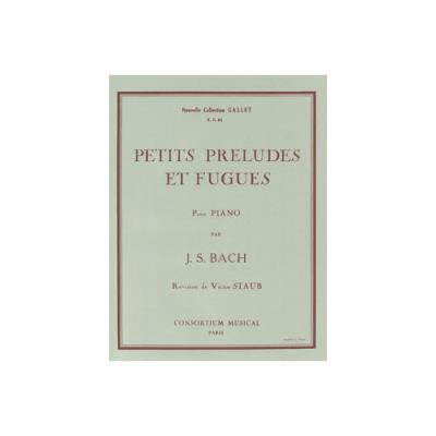 Partitions Classique Combre Bach Johann Sebastian - Petits Preludes Et Fugues - Piano Piano