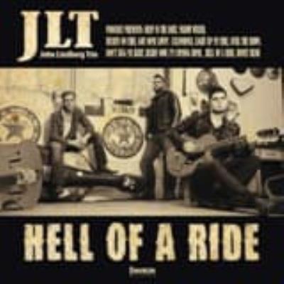 Hell Of A Ride - Lindberg, John -Trio-
