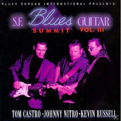 S.F. Blues Guitar Summit, Vol. III