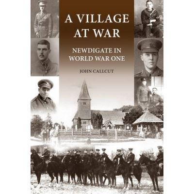 A Village at War: Newdigate in World War One