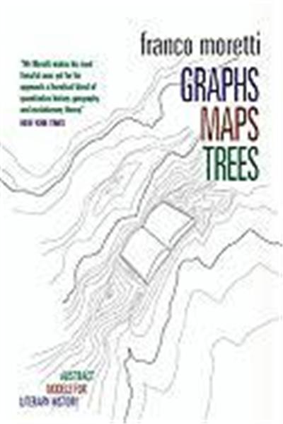 Graphs, Maps, Trees: Abstract Models for a Literary History