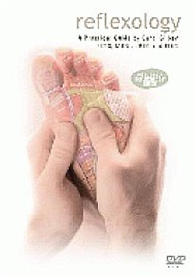 A Practical Guide To Reflexology