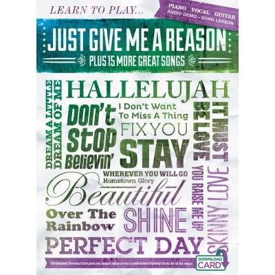 Learn To Play Just Give Me A Reason Plus 15 More Great Songs + Download Card