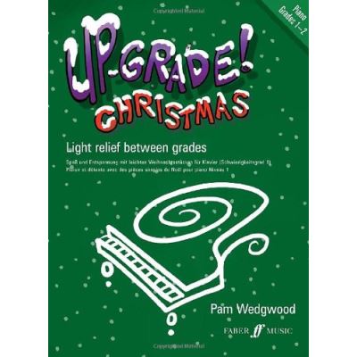 Méthodes et pédagogie FABER MUSIC WEDGWOOD PAM - UP-GRADE CHRISTMAS! GRADES 1-2 - PIANO  Piano