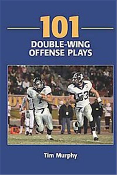 101 Double-wing Offense Plays