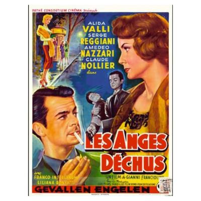Les Anges Déchus : Alida Valli, Serge Reggiani, Amedeo Nazzari...
