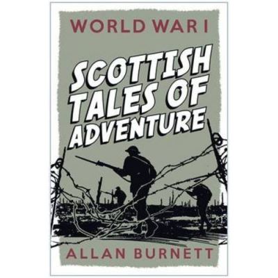 Scottish Tales of Adventure Alan Burnett