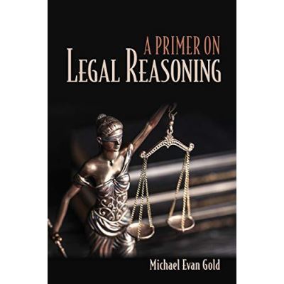A Primer on Legal Reasoning - [Version Originale]