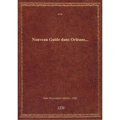 Nouveau Guide dans Orléans...