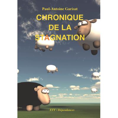 Chronique de la stagnation