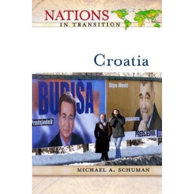Croatia, Nations in Transition Series