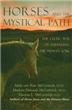 Horses And The Mystical Path - 1