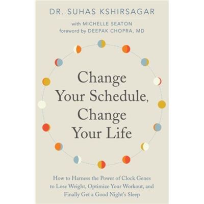 Change Your Schedule Change Your Life