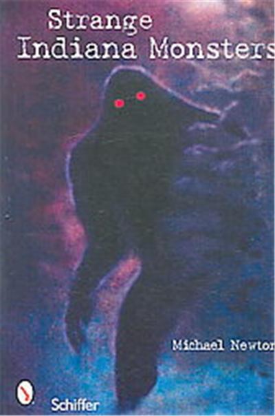 Strange Indiana Monsters